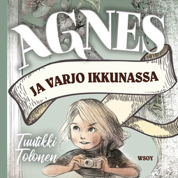 Tolonen, Tuutikki - Agnes ja varjo ikkunassa, äänikirja