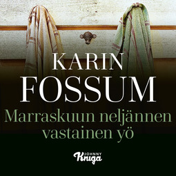 Fossum, Karin - Marraskuun neljännen vastainen yö, äänikirja