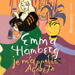 Hamberg, Emma - Je m'appelle Agneta, äänikirja