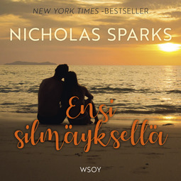Sparks, Nicholas - Ensi silmäyksellä, äänikirja