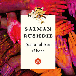 Rushdie, Salman - Saatanalliset säkeet, äänikirja