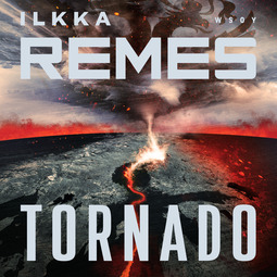 Remes, Ilkka - Tornado, äänikirja