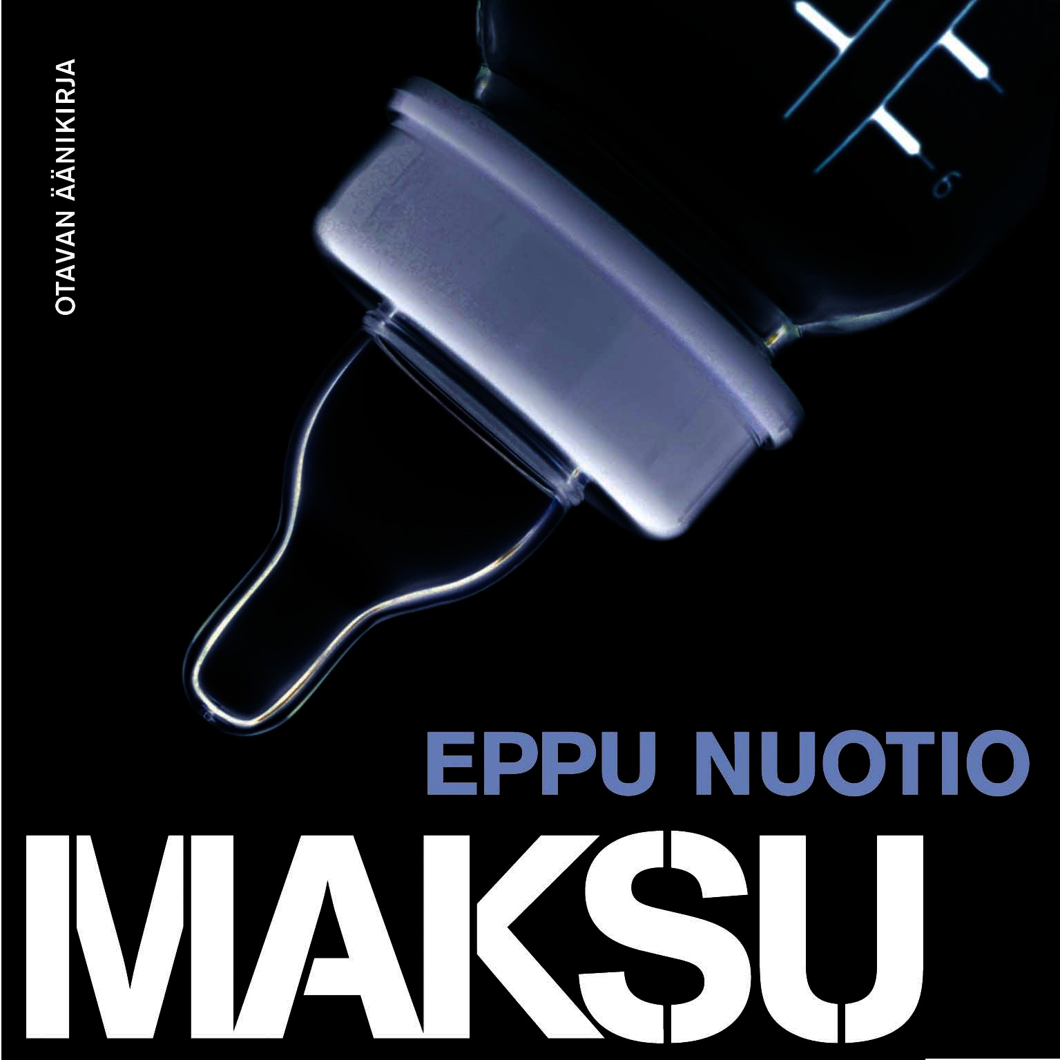 Nuotio, Eppu - Maksu, audiobook