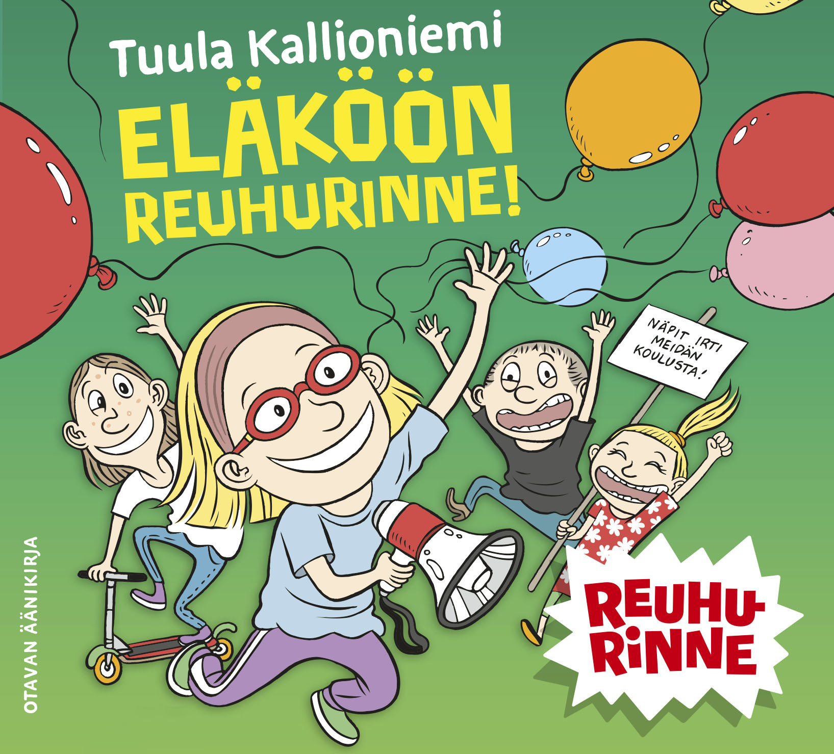 Kallioniemi, Tuula - Eläköön Reuhurinne!, audiobook