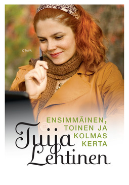 Lehtinen, Tuija - Ensimmäinen, toinen ja kolmas kerta, ebook