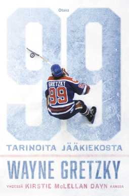 Gretzky, Wayne - 99: Tarinoita jääkiekosta, ebook