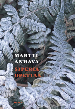 Anhava, Martti - Siperia opettaa, e-bok