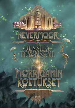 Townsend, Jessica - Nevermoor: Morriganin koetukset, e-kirja