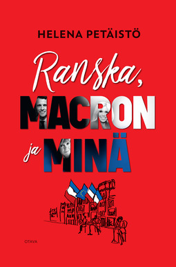 Petäistö, Helena - Ranska, Macron ja minä, e-bok