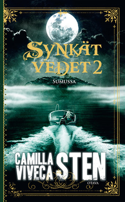 Sten, Camilla - Sumussa: Synkät vedet 2, e-kirja
