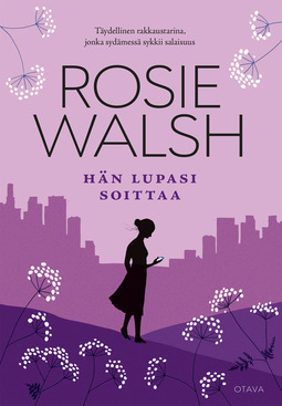 Walsh, Rosie - Hän lupasi soittaa, ebook