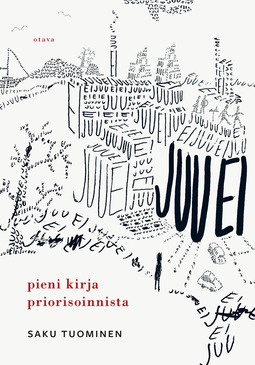 Tuominen, Saku - Juu ei: Pieni kirja priorisoinnista, e-bok