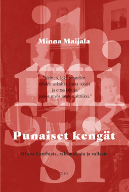 Maijala, Minna - Punaiset kengät - Minna Canthista, rakkaudesta ja vallasta, e-bok