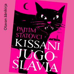 Statovci, Pajtim - Kissani Jugoslavia, äänikirja