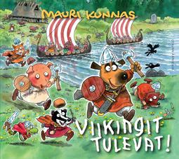 Kunnas, Mauri - Viikingit tulevat!, audiobook