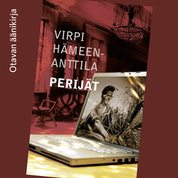 Hämeen-Anttila, Virpi - Perijät, audiobook