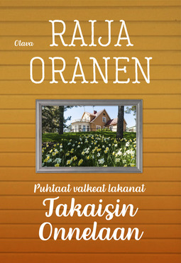 Oranen, Raija - Takaisin Onnelaan, e-bok