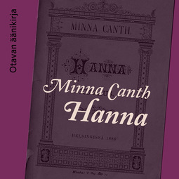 Canth, Minna - Hanna, äänikirja
