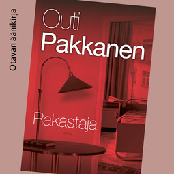Pakkanen, Outi - Rakastaja, audiobook