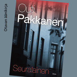 Pakkanen, Outi - Seuralainen, audiobook