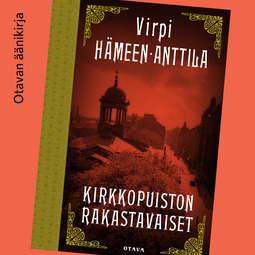Hämeen-Anttila, Virpi - Kirkkopuiston rakastavaiset, audiobook
