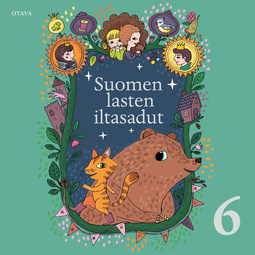 Hirvisaari, Laila - Suomen lasten iltasadut 6, äänikirja