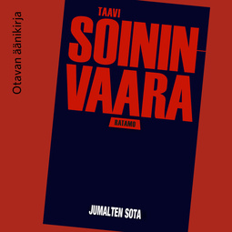 Soininvaara, Taavi - Jumalten sota, audiobook