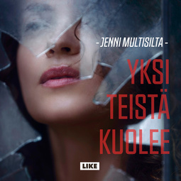 Multisilta, Jenni - Yksi teistä kuolee, audiobook