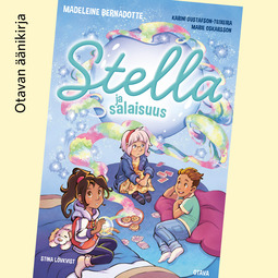 Bernadotte, Madeleine - Stella ja salaisuus, audiobook