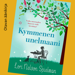 Spielman, Lori Nelson - Kymmenen unelmaani, audiobook