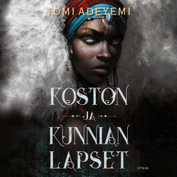 Adeyemi, Tomi - Koston ja kunnian lapset, audiobook