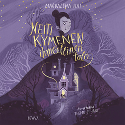 Hai, Magdalena - Neiti Kymenen ihmeellinen talo, audiobook