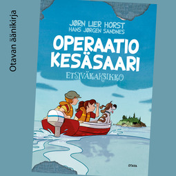 Horst, Jørn Lier - Operaatio Kesäsaari: Etsiväkaksikko 5, äänikirja