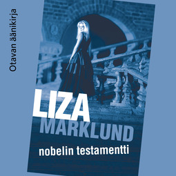 Marklund, Liza - Nobelin testamentti, äänikirja