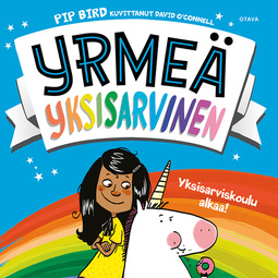 Bird, Pip - Yrmeä yksisarvinen - Yksisarviskoulu alkaa!, audiobook