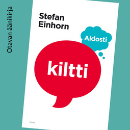 Einhorn, Stefan - Aidosti kiltti, audiobook