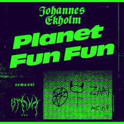 Ekholm, Johannes - Planet Fun Fun, audiobook
