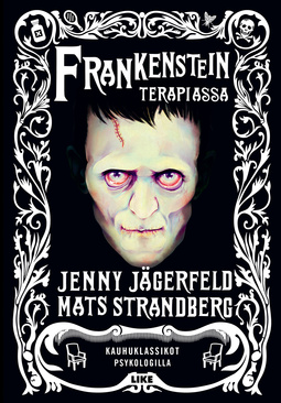 Jägerfeld, Jenny - Frankenstein terapiassa: Kauhuklassikot psykologilla, e-kirja