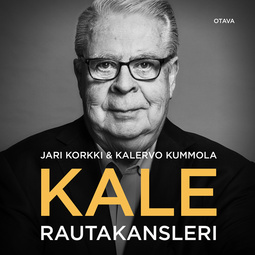 Korkki, Jari - Kale: Rautakansleri, äänikirja