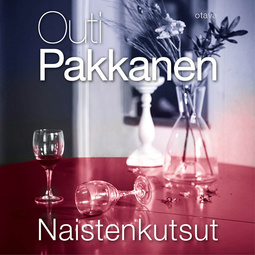 Pakkanen, Outi - Naistenkutsut, audiobook