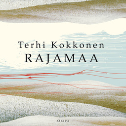 Kokkonen, Terhi - Rajamaa, audiobook