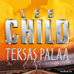 Child, Lee - Teksas palaa, äänikirja