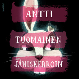Tuomainen, Antti - Jäniskerroin, äänikirja