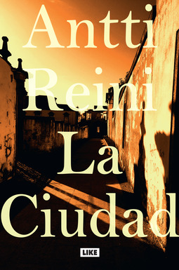 Reini, Antti - La Ciudad, ebook