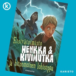 Veirto, Kalle - Etsivätoimisto Henkka & Kivimutka ja hitonmoinen lohisoppa, äänikirja