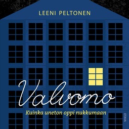 Peltonen, Leeni - Valvomo: Kuinka uneton oppi nukkumaan, äänikirja