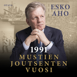 Aho, Esko - 1991: Mustien joutsenten vuosi, audiobook
