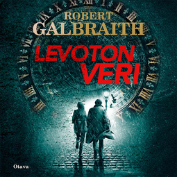 Galbraith, Robert - Levoton veri, äänikirja