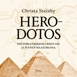 Steinby, Christa - Herodotos: Historiankirjoituksen isä ja hänen maailmansa, äänikirja