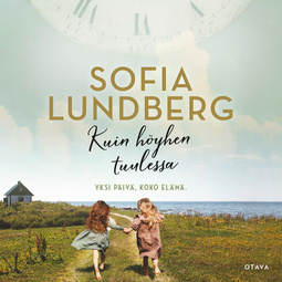 Lundberg, Sofia - Kuin höyhen tuulessa, äänikirja